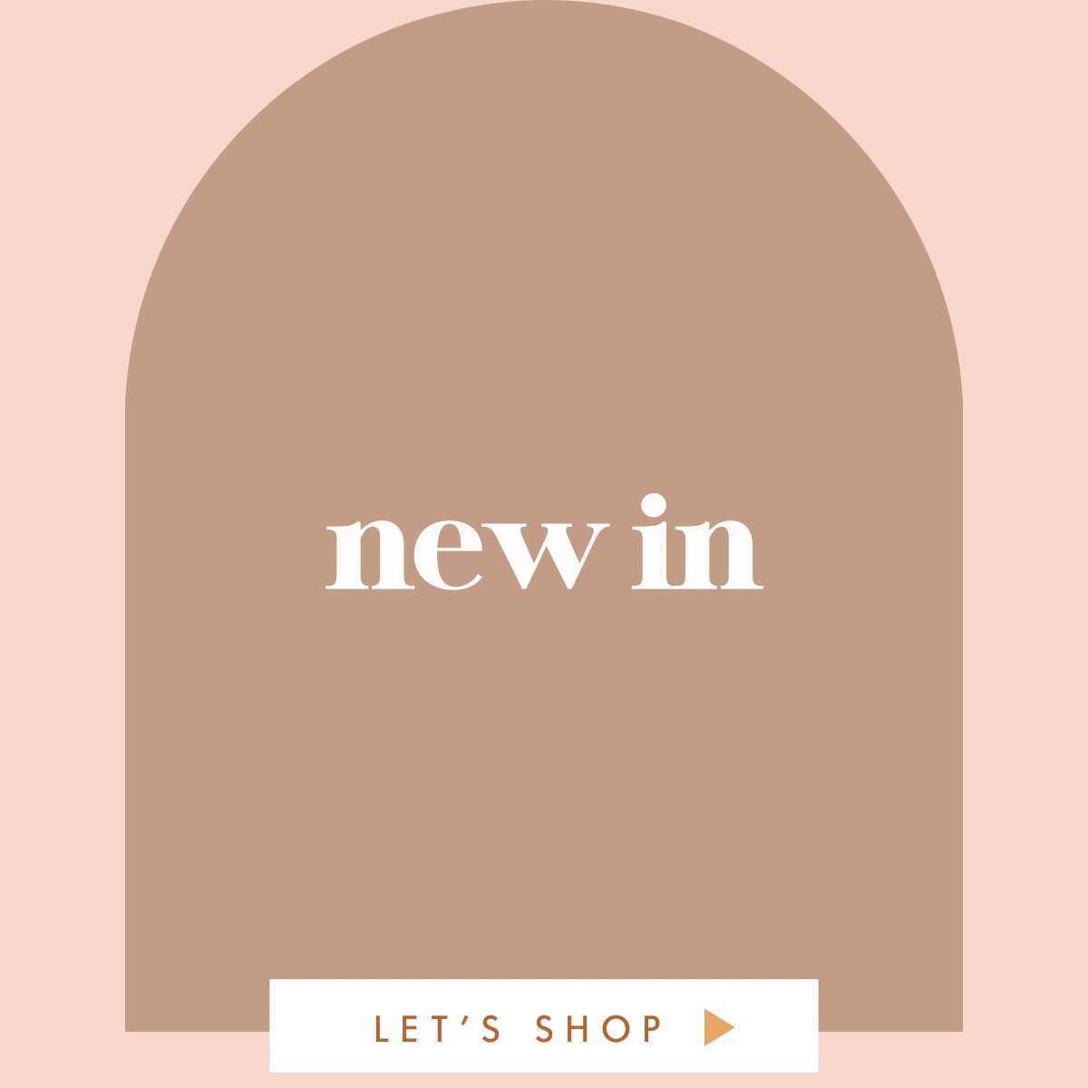 New Arrivals