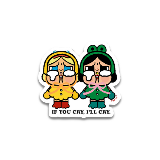 If You Cry Sticker