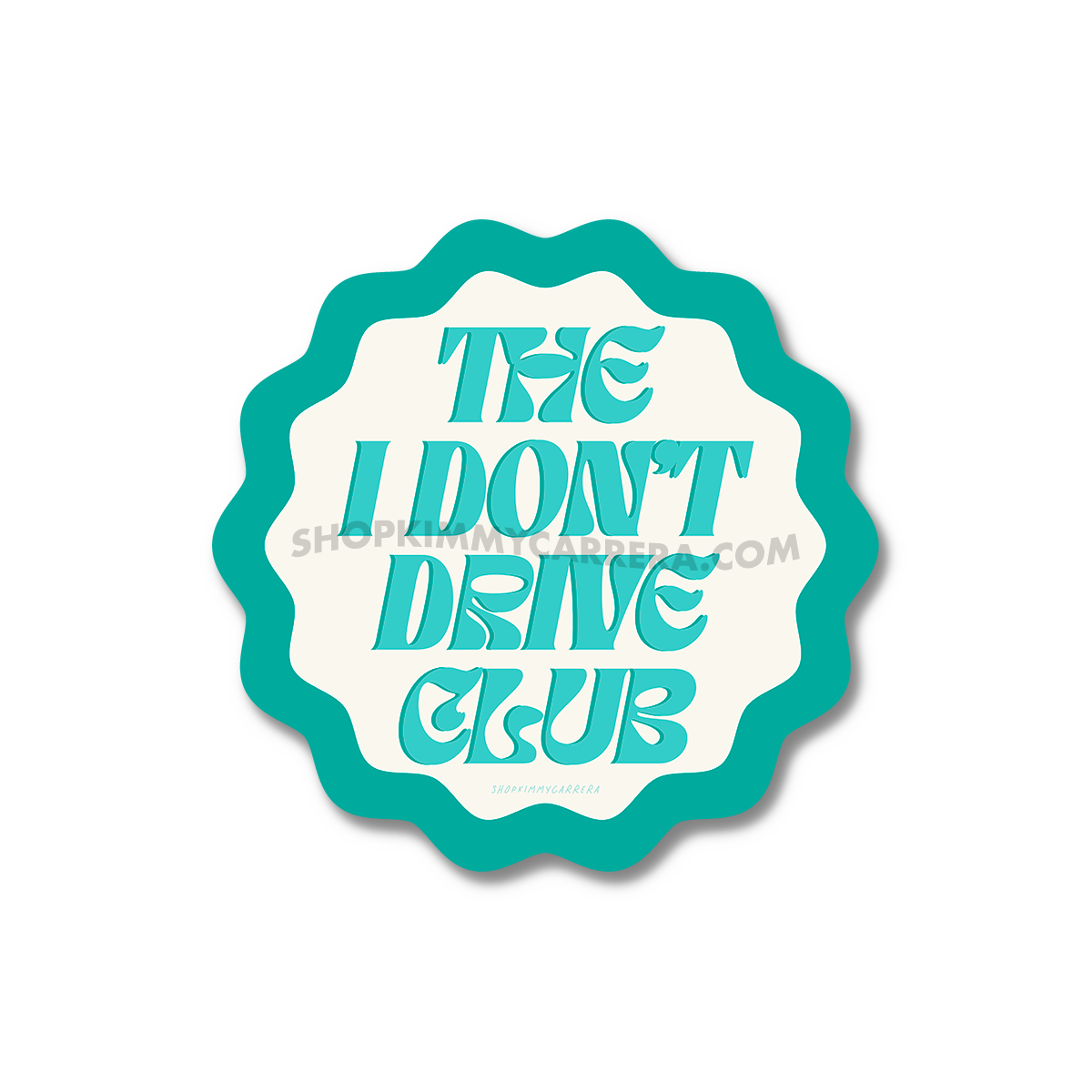 I Don't Drive Sticker