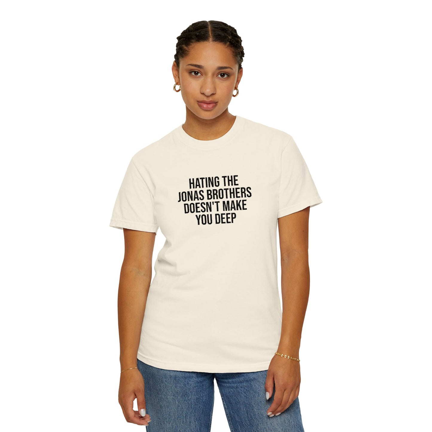“Hating Jonas Doesn’t Make You Deep” T-Shirt