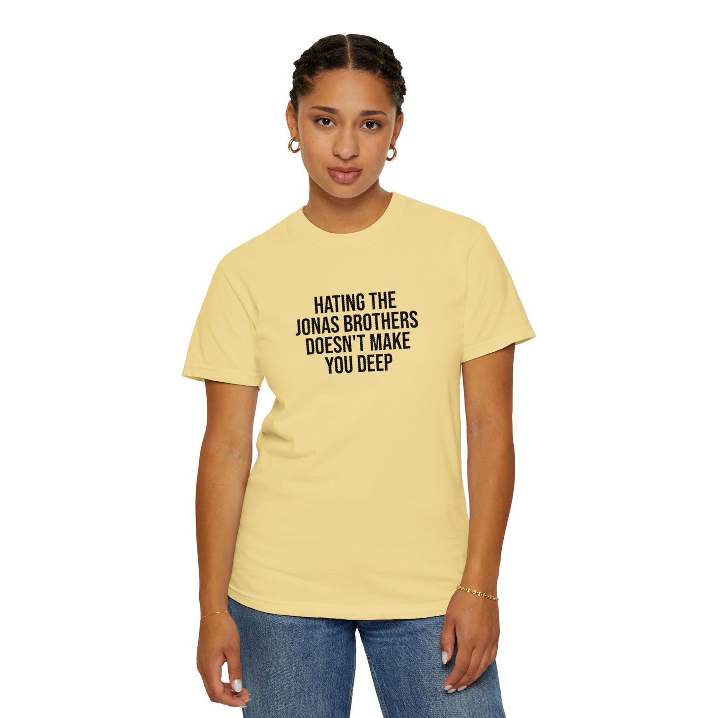 “Hating Jonas Doesn’t Make You Deep” T-Shirt