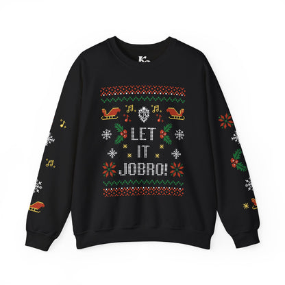 “Let It Jobro!” Holiday Crewneck Sweatshirt