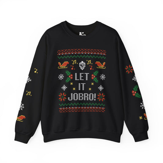 “Let It Jobro!” Holiday Crewneck Sweatshirt