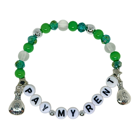 Pay My Rent Bracelet