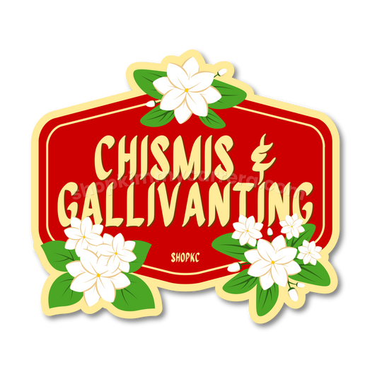 ‘Chismis & Gallivanting’ Sticker