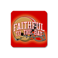 Faithful To The Bay Sticker