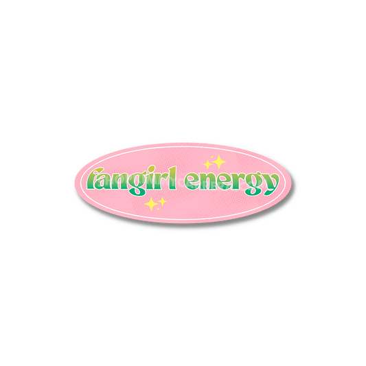 Fangirl Energy Sticker